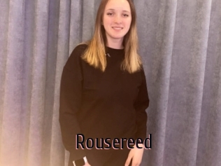 Rousereed