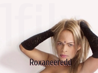 Roxaneeredd