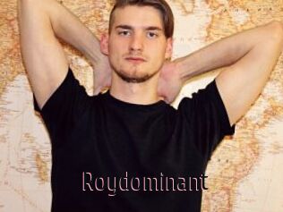 Roydominant