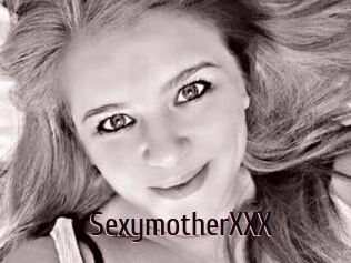 SexymotherXXX