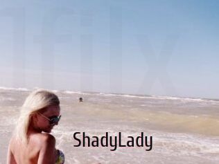 ShadyLady