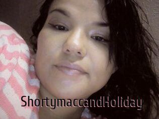 Shortymacc_and_Holiday