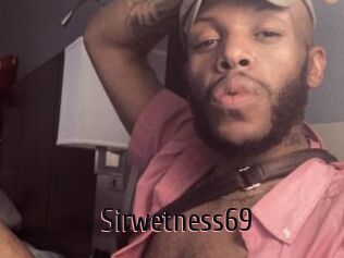 Sirwetness69
