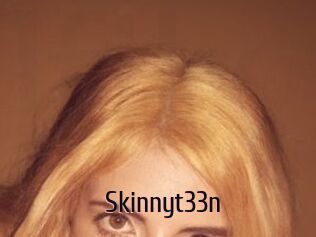 Skinnyt33n