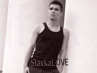 SlavkaLOVE