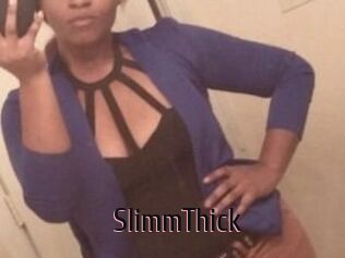 SlimmThick