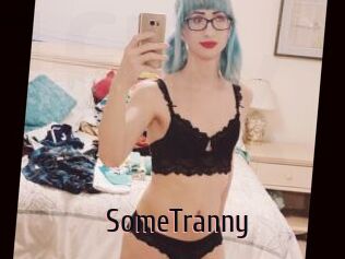 SomeTranny