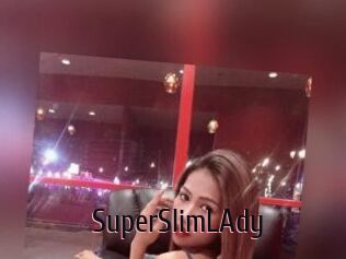 SuperSlimLAdy