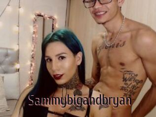 Sammybigandbryan