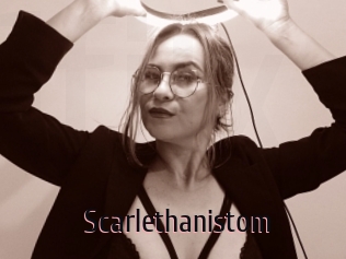 Scarlethanistom