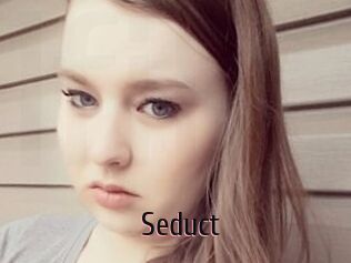 Seduct