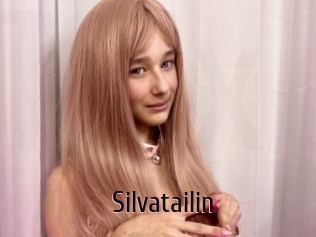 Silvatailin