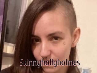 Skinnyhollyholmes