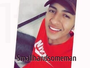 Smallhandsomeman