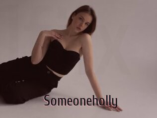 Someoneholly