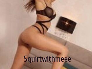Squirtwithmeee