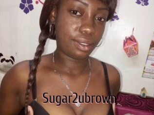 Sugar2ubrown