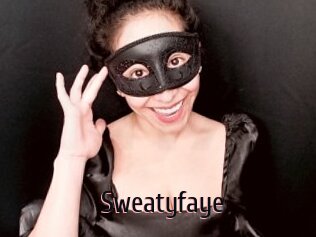 Sweatyfaye