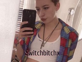 Switchbitchx
