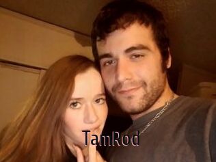 TamRod