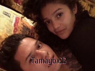 Tamayox22