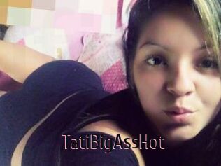 TatiBigAssHot