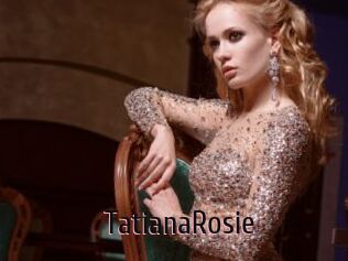 TatianaRosie