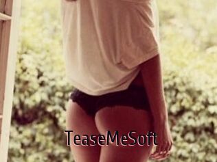 TeaseMeSoft
