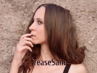 TeaseSane