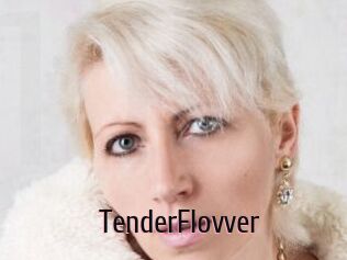 TenderFlovver