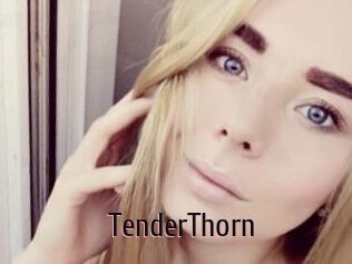 TenderThorn