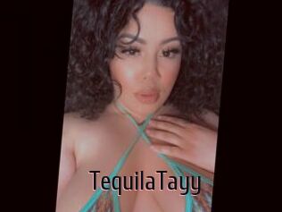 TequilaTayy