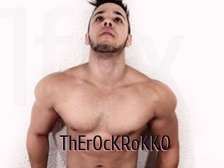 ThErOcKRoKKO