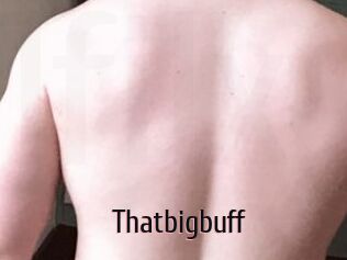 Thatbigbuff 1 film x