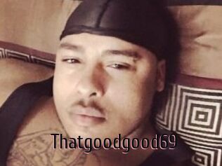 Thatgoodgood69 1 film x