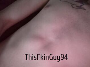 ThisFkinGuy94