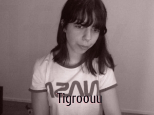 Tigroouu