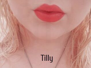 Tilly