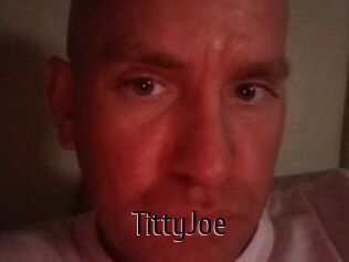 TittyJoe