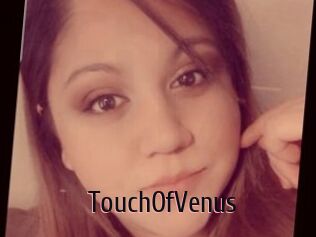 TouchOfVenus