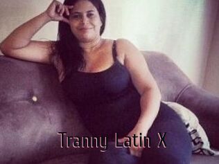 Tranny_Latin_X