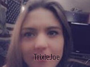 TrixieJoe 1 film x