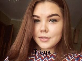 Trixye
