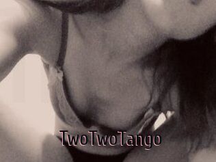 TwoTwoTango 1 film x