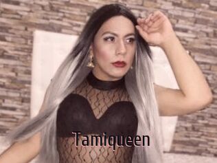 Tamiqueen
