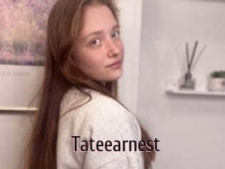 Tateearnest