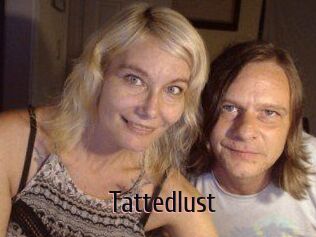 Tattedlust