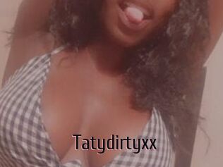 Tatydirtyxx