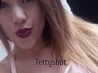 Tettyshot