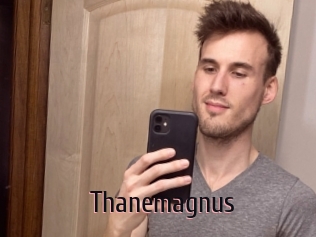 Thanemagnus